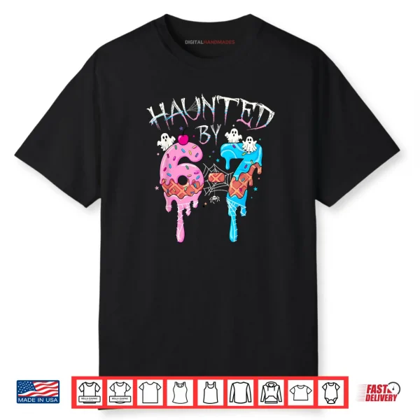 Haunted by 6 7 Halloween Ghost Gen Alpha Meme Ice Cream Drip Shirt
