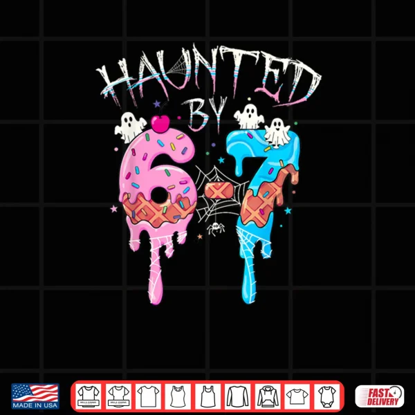 Design Haunted by 6 7 Halloween Ghost Gen Alpha Meme Ice Cream Drip Shirt