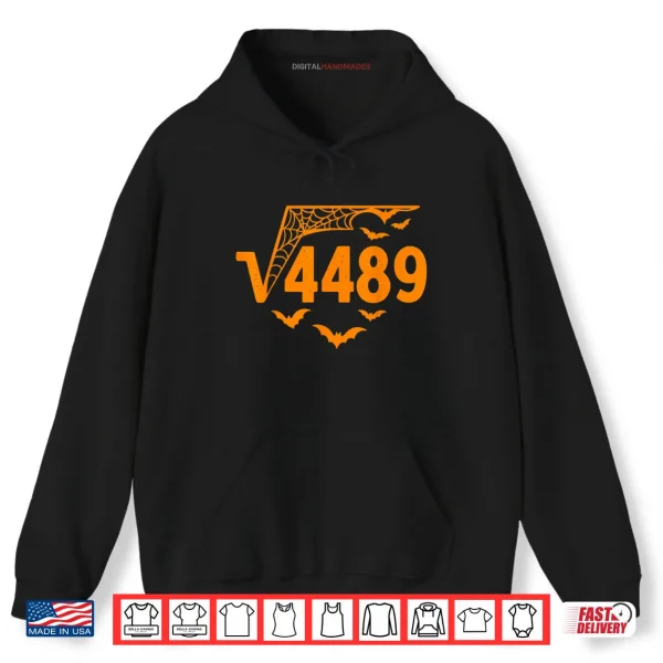 Hoodie Square Root 4489 Funny Halloween Meme 67 Math Teacher Shirt