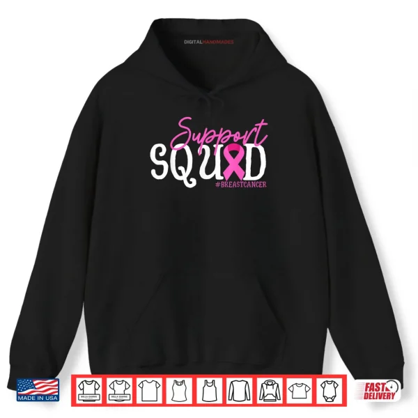 Hoodie Support Squad Breast Cancer Awareness Pink Ribbon Shirt