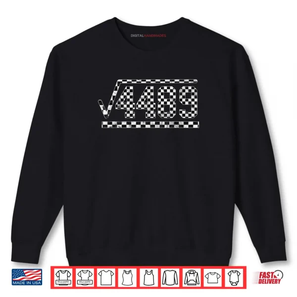 Sweatshirt 6 7 Square Root of 4489 Slang Math Teacher Shirt