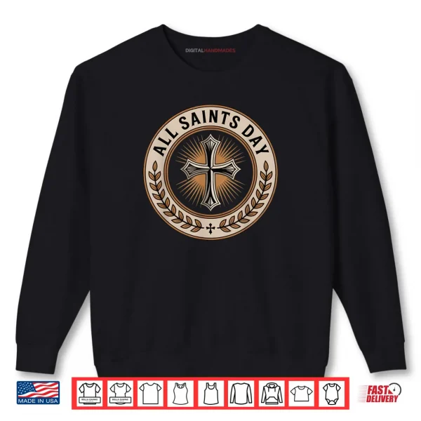 Sweatshirt Christian Catholic Cross Holy Spirit November All Saints Day Shirt