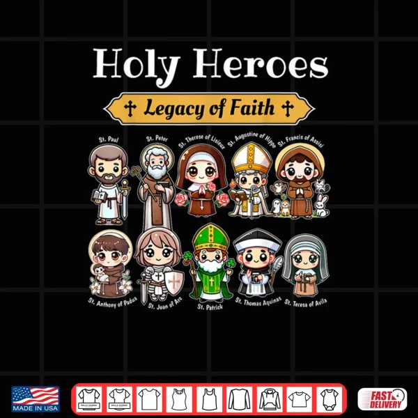 Design Holy Heroes Legacy of Faith Catholic Saints Collection Chibi Shirt