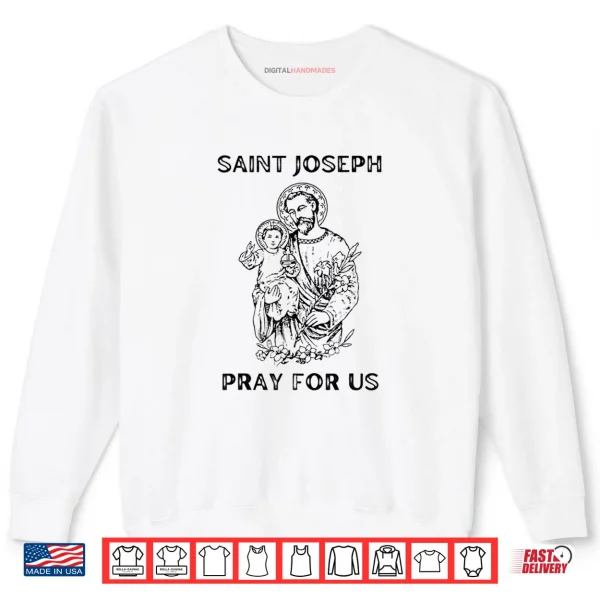 Sweatshirt Saint Joseph All Saints Day Shirt