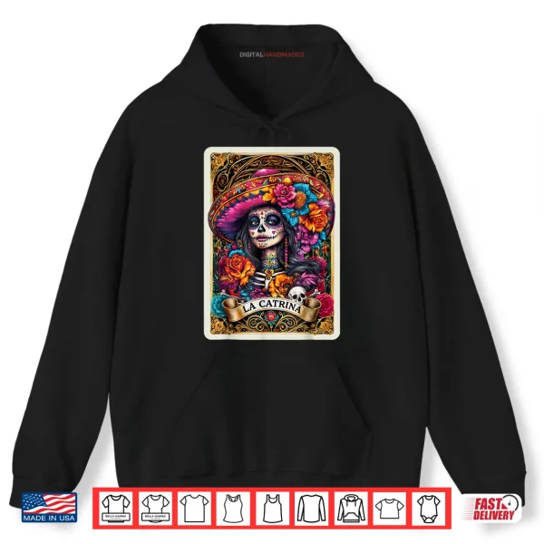 Hoodie De Los Muertos La Catrina Day of The Dead Sugar Skull Women Shirt