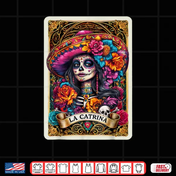 Design De Los Muertos La Catrina Day of The Dead Sugar Skull Women Shirt