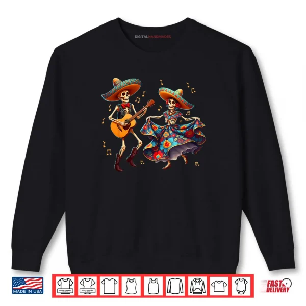 Sweatshirt Dia De Los Muertos Dancing Skeletons Guitar Day of The Dead Shirt