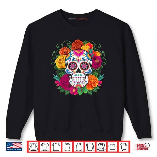 Sweatshirt Dia De Los Muertos Day of The Dead Sugar Skull Shirt