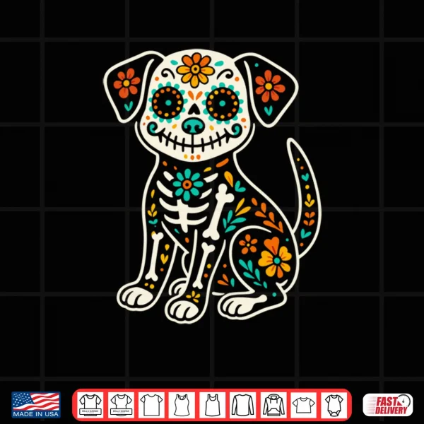 Design Dia De Los Muertos Dog Shirt Day of the Dog Dead Sugar Skull Shirt