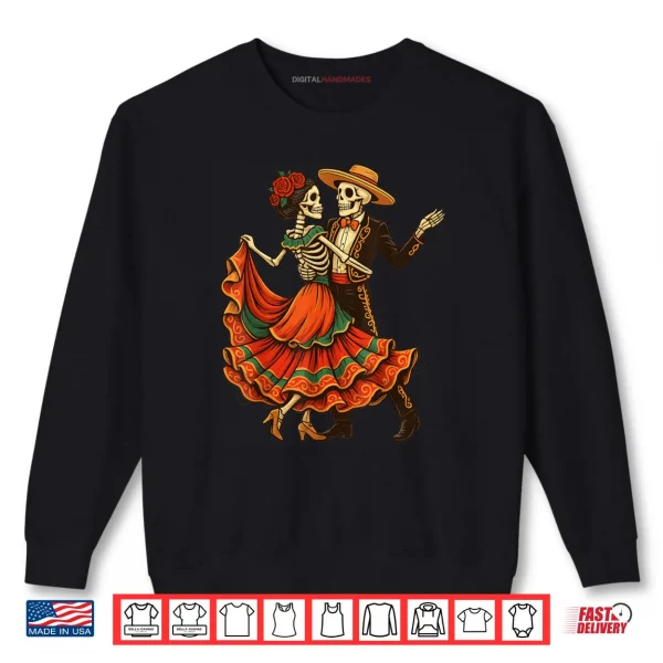 Sweatshirt Dia De Los Muertos Skeletons Dancing Mexican Day of Dead Shirt