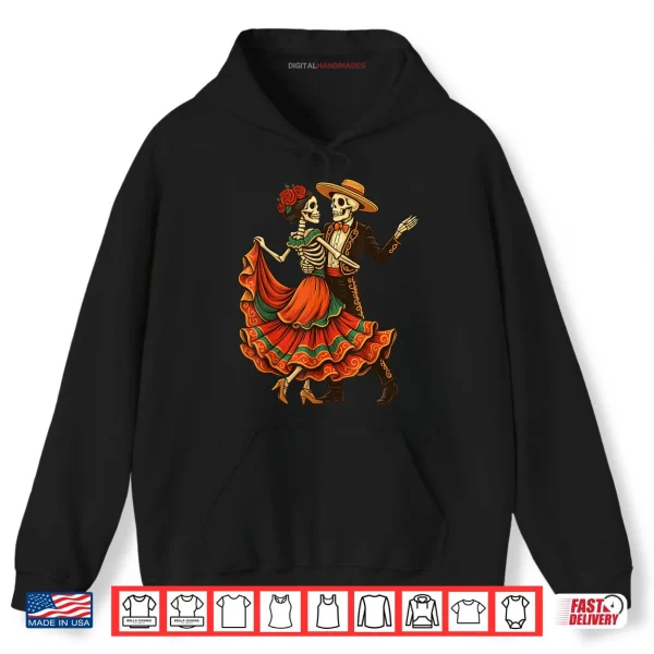 Hoodie Dia De Los Muertos Skeletons Dancing Mexican Day of Dead Shirt