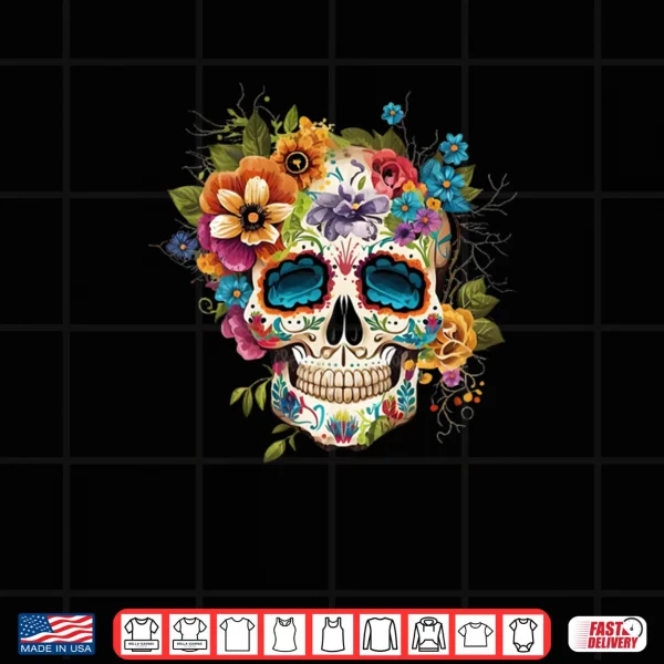 Design Floral Sugar Skull Dia de Los Muertos Gothic Day Of The Dead Shirt
