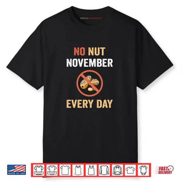 No Nut November Every Day Peanut Allergy Shirt