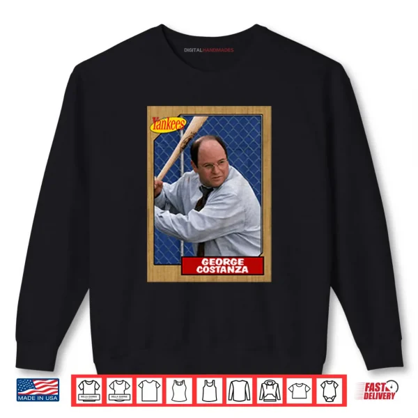 Sweatshirt George Costanza Yankees Seinfeld Shirt