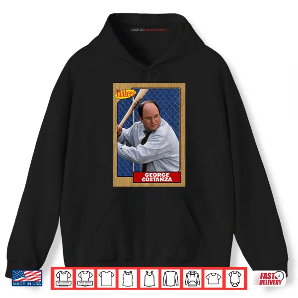 Hoodie George Costanza Yankees Seinfeld Shirt