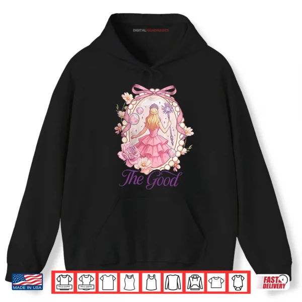 Hoodie Wicked For Good Glinda The Good Shirt