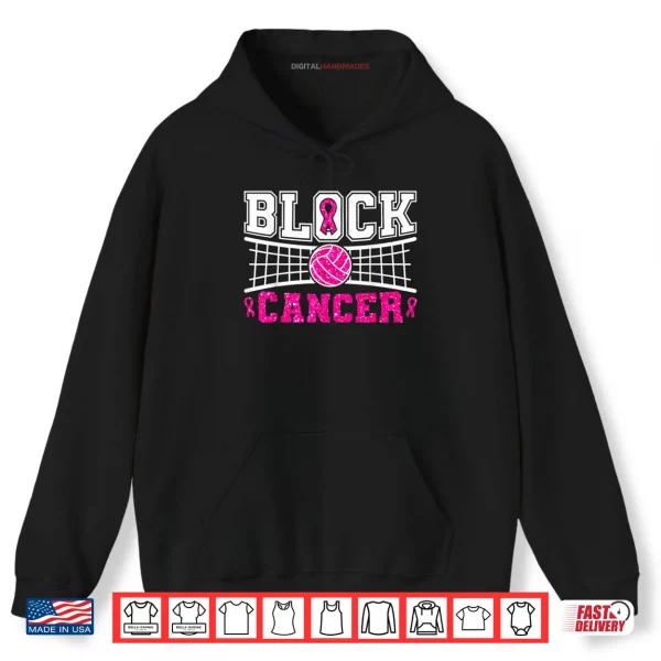 Hoodie Volleyball Breast Cancer Awareness Block Out Cancer Pink Shirt