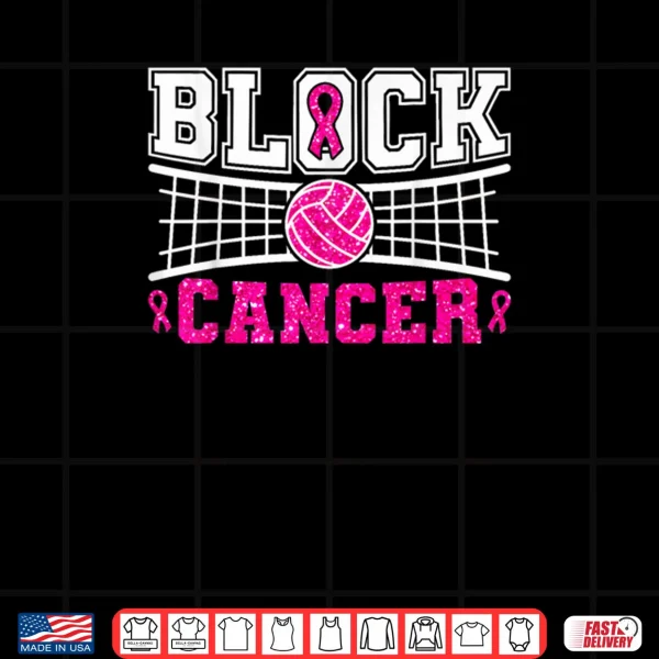 Design Volleyball Breast Cancer Awareness Block Out Cancer Pink Shirt
