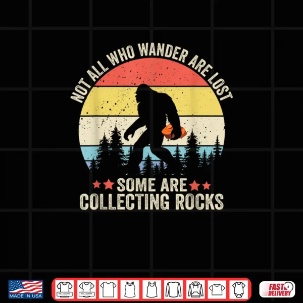 Design Rock Collector Bigfoot for Geologist Rockhound Geode Hunter Shirt