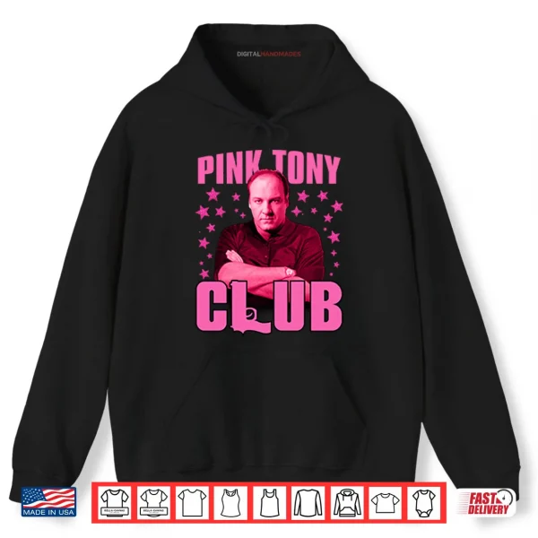 Hoodie Pink Tony Club Tony Soprano Shirt