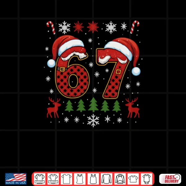 Design 67 Six Seven Squad Meme Christmas Shirt