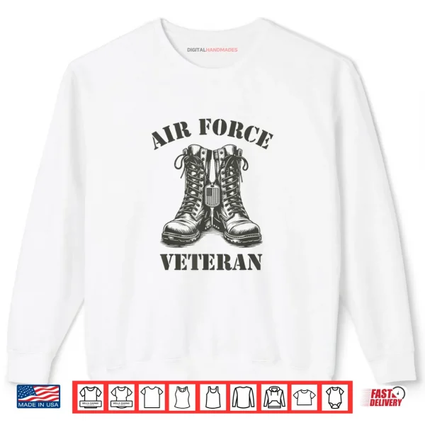 Sweatshirt Air Force Veteran Military Combat Boots USAF Veterans Shirt