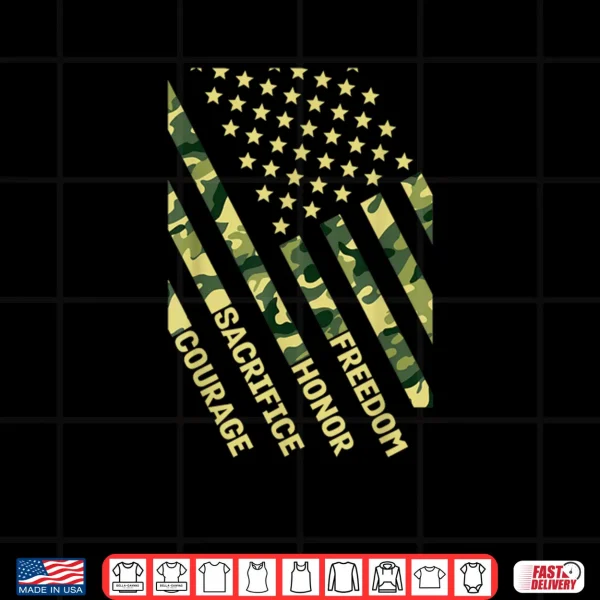 Design Freedom Honor Courage Sacrifice American Flag Veterans Day Shirt