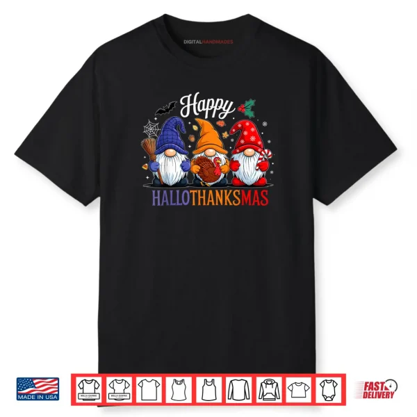 Happy HalloThanksMas Gnomes Halloween Thanksgiving Christmas Shirt
