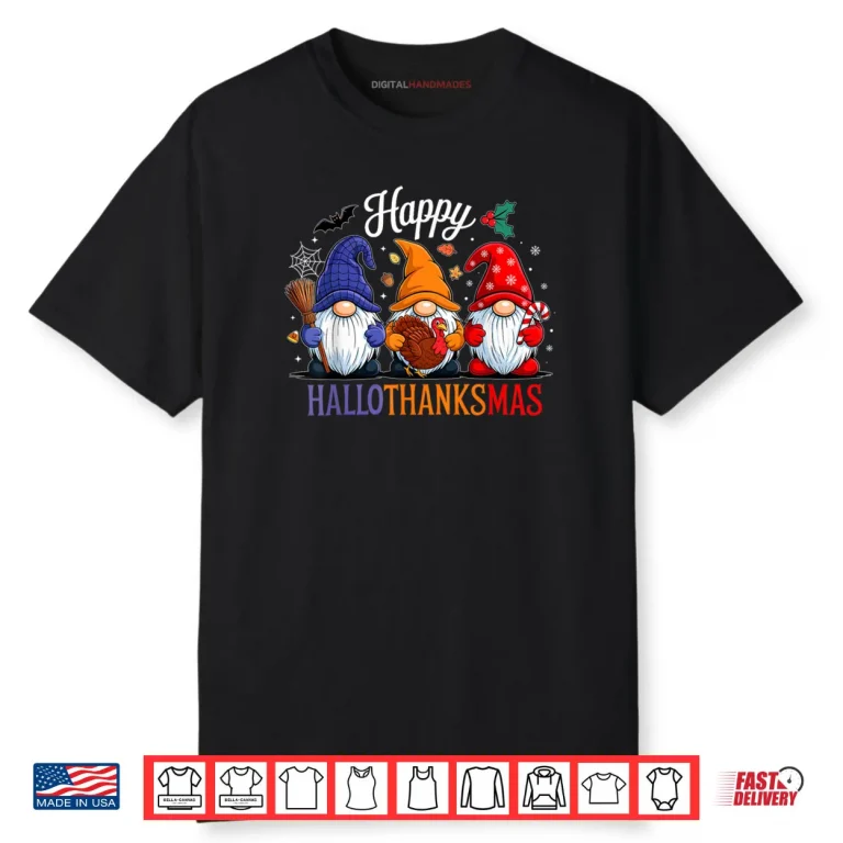 Happy HalloThanksMas Gnomes Halloween Thanksgiving Christmas Shirt
