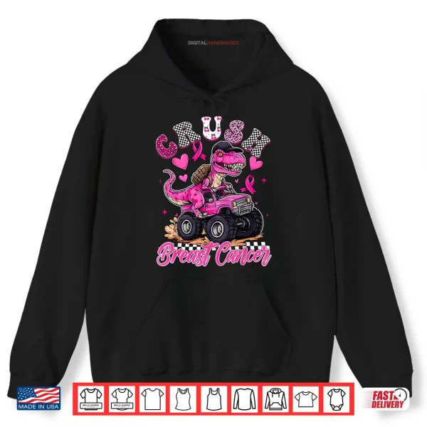 Hoodie Crush Breast Cancer Dinosaur T Rex Monster Truck Shirt