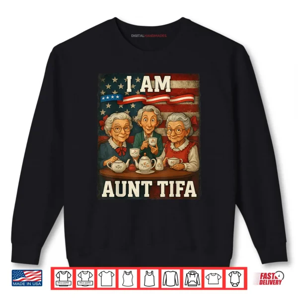 Sweatshirt I Am Aunt Tifa American Flag Shirt