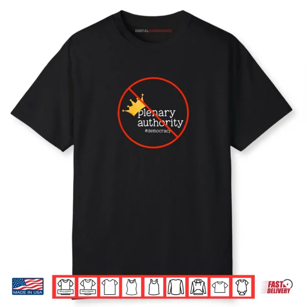 No Plenary Authority Shirt