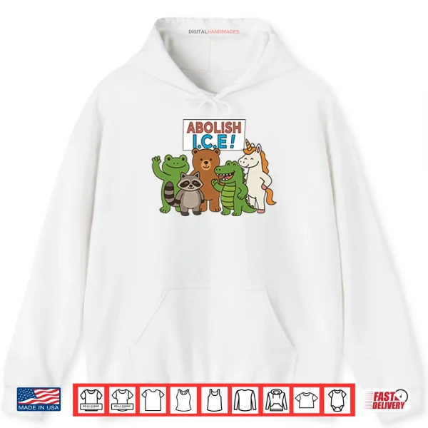 Hoodie Abolish ICE Frog Unicorn Raccoon Bear Dinosaur Protest Shirt