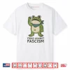 Frogs Against Fascism Portland Frog Protest Shirt