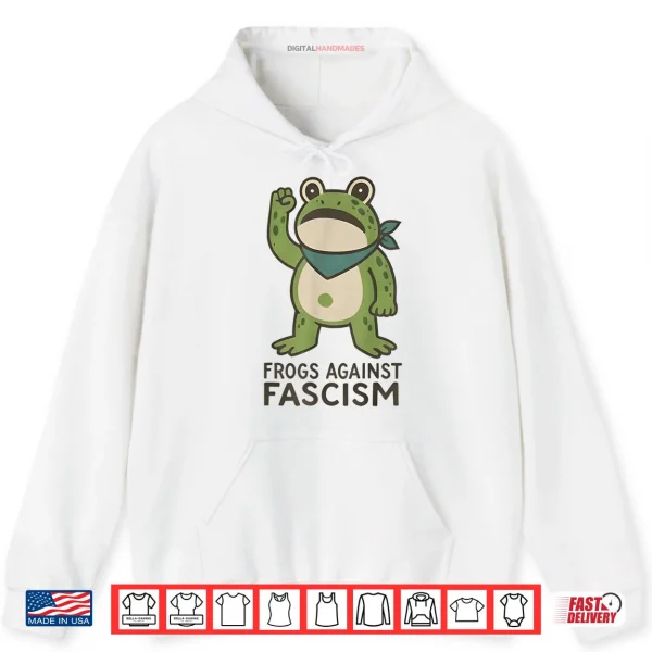 Hoodie Frogs Against Fascism Portland Frog Protest Shirt