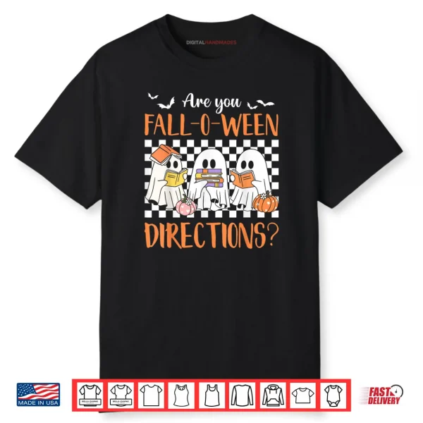 Retro are You Fall O Ween Directions Teacher Halloween Ghost Shirt