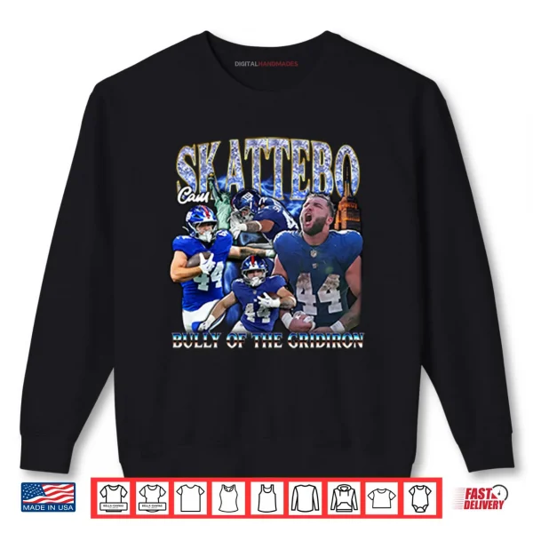 Sweatshirt Cameron Skattebo Bully Of The Gridiron Shirt