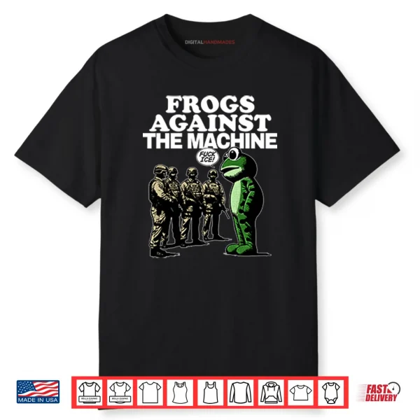 Portland Frogs Against The Machine Shirt