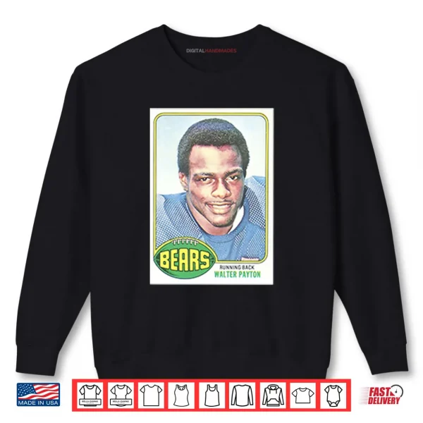Sweatshirt Walter Payton Chicago Bears Shirt