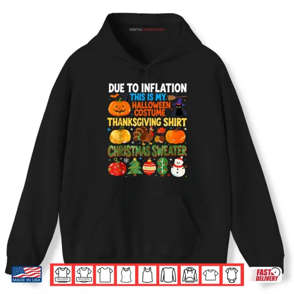 Hoodie Due to Inflation This is My Funny Halloween Costume Shirt