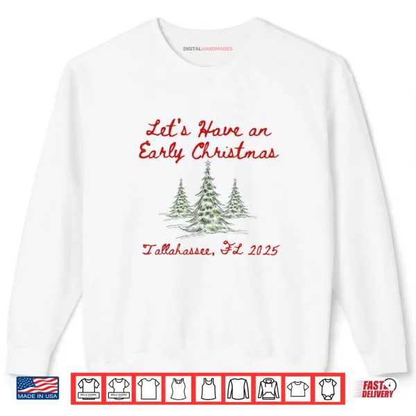 Sweatshirt Early Christmas Shirt