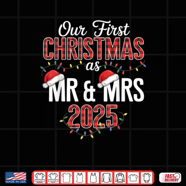 Design Our First Christmas As Mr Mrs 2025 Couple Pajamas Matching Shirt