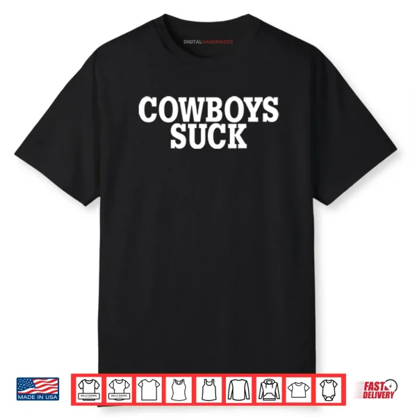 Dallas Cowboys Suck Shirt