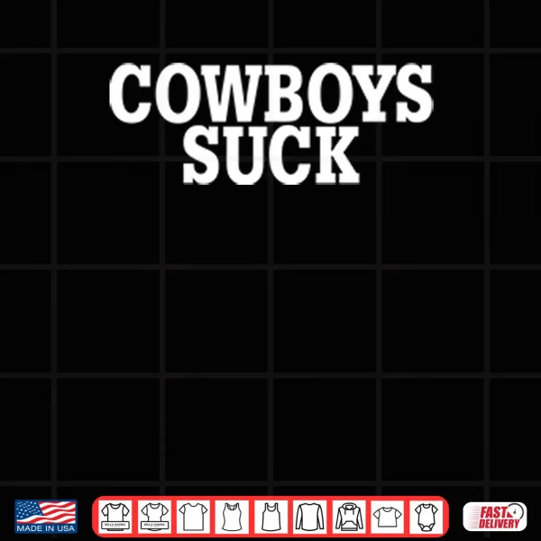 Design Dallas Cowboys Suck Shirt