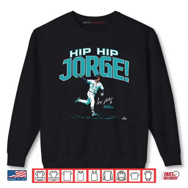 Sweatshirt Hip Hip Jorge Polanco Shirt
