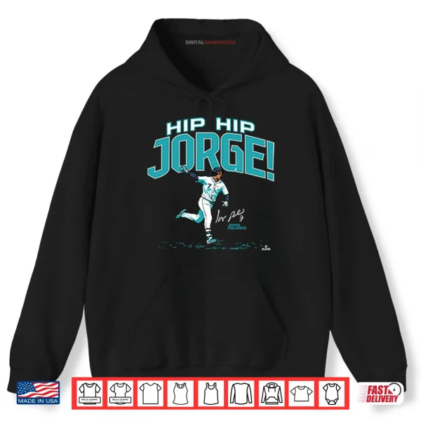 Hoodie Hip Hip Jorge Polanco Shirt