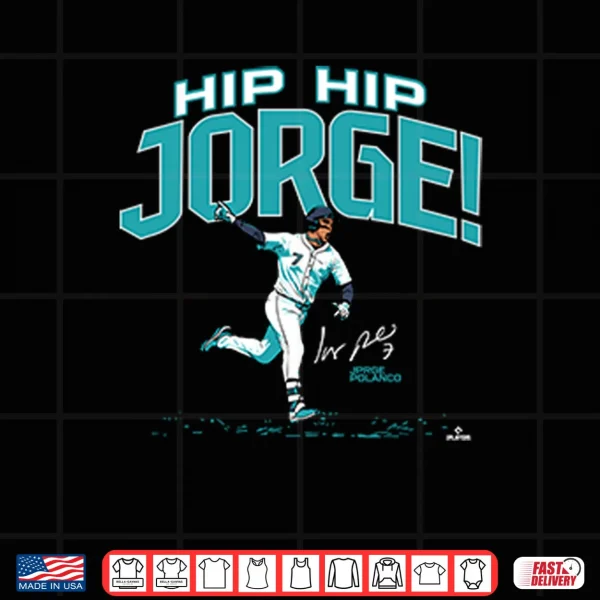 Design Hip Hip Jorge Polanco Shirt