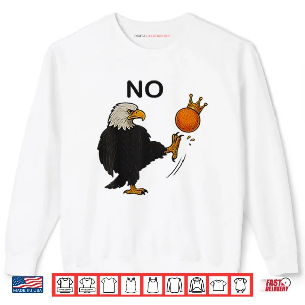 Sweatshirt No Kings In America Shirt