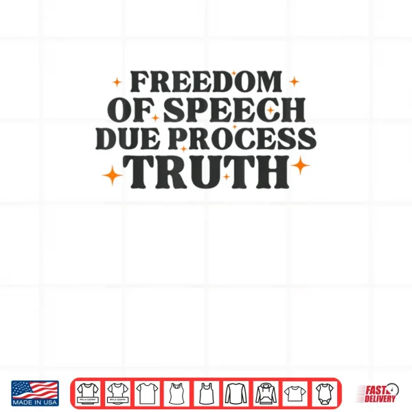 Design Freedom of Speech Due Process Truth Politic Activism Resist Shirt