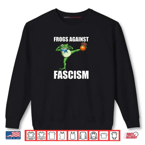 Sweatshirt Frogs Against Fascism No Kings In Portland Frog Protest Shirt